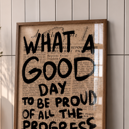 What A Good Day To Be Proud - Cotton Canvas Print Wall Art | Unframed